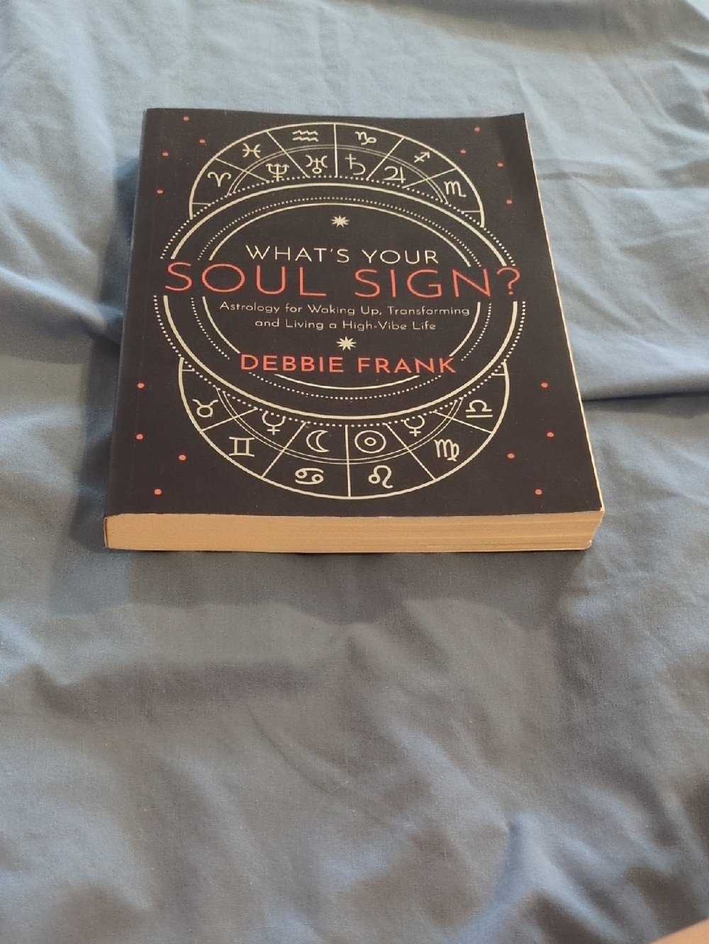 What's Your Soul Sign? by Debbie Frank - Black & Red Paperback
